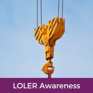 LOLER awareness