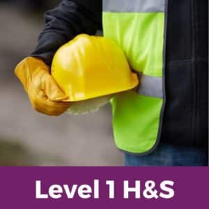 Level 1 health and safety