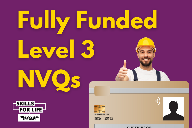 Fully Funded Level 3 NVQ