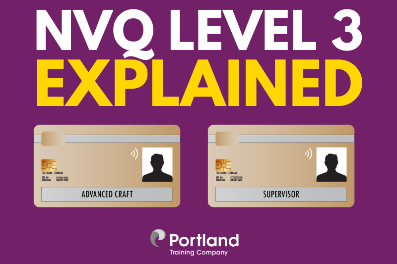 NVQ Level 3: A Complete Guide - Portland Training