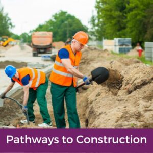 Pathway to Construction