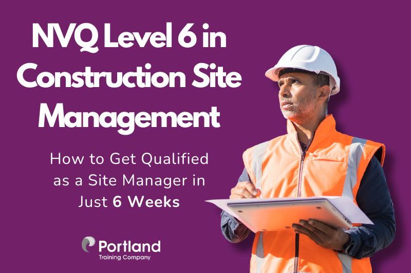 NVQ Level 6 in Construction Site Management